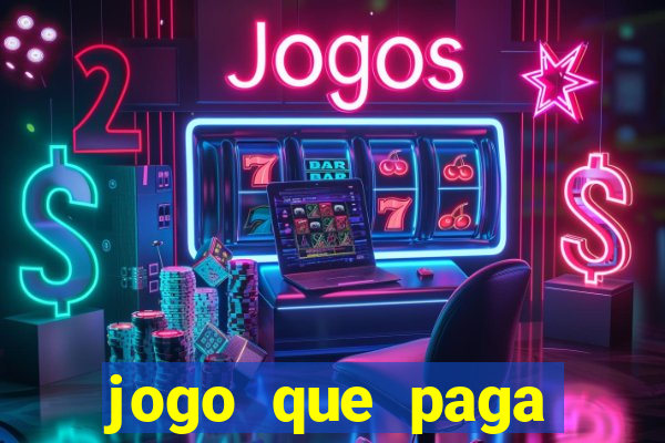jogo que paga dinheiro sem depositar nada